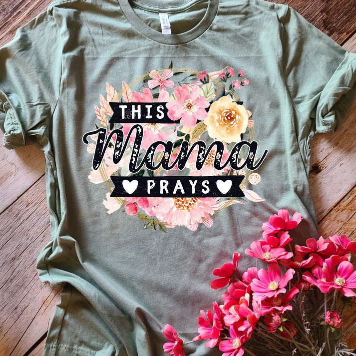 This mama prays - DTF
