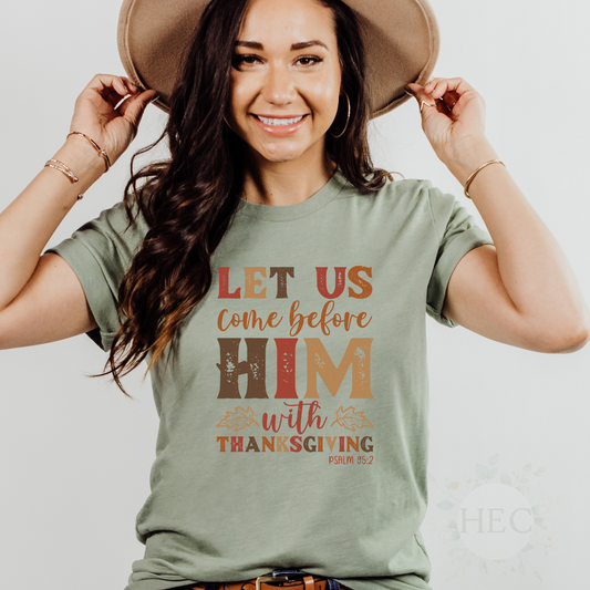 Let us come before Him - DTF